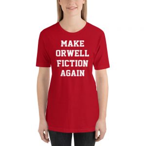 make-orwell-fiction-again-t-shirt