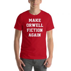 make-orwell-fiction-again