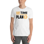 time-for-plan-b-t-shirt