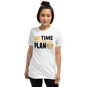 it-s-time-for-plan-b-t-shirt